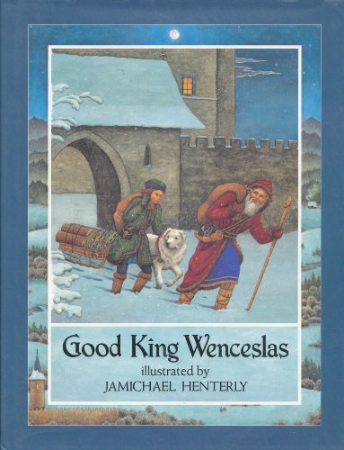 Good King Wenceslas J M Neale and Jamichael Henterly