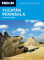 Moon Yucatán Peninsula: Including Chiapas (Moon Handbooks) used book depot