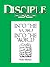 Disciple: Into the Word, Into the World  Study Manual [Paperback] Richard Wilkie and Julia Wilke