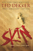 Skin [Paperback] Dekker, Ted