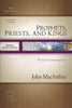 MACARTHUR OT SG: PROPHETS, PRIESTS,  KINGS: THE LIVES OF SAMUEL  SAUL Macarthur Old Testament Study Guides [Paperback] MacArthur, John