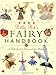 Betty Bibs Fairy Handbook: A Field Guide to Fairies And Their Habitats [Hardcover] Betty Bib and Lesley Buckingham