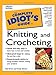 The Complete Idiots Guide to Knitting and Crocheting Gail Diven and Cindy Kitchel