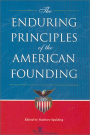 The Enduring Principles of the American Founding used book depot