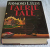 Faerie Tale Feist, Raymond