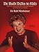 Dr. Ruth Talks to Kids