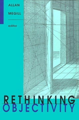 Rethinking Objectivity (Post-Contemporary Interventions) used book depot