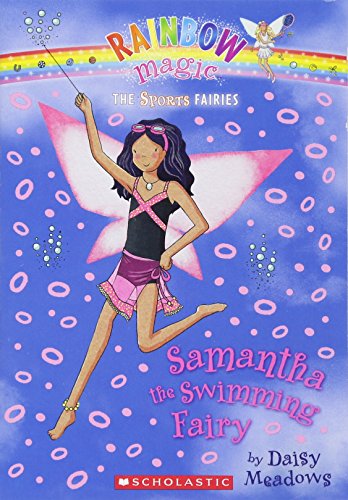 Samantha the Swimming Fairy Rainbow Magic: The Sports Fairies, No 5 Meadows, Daisy