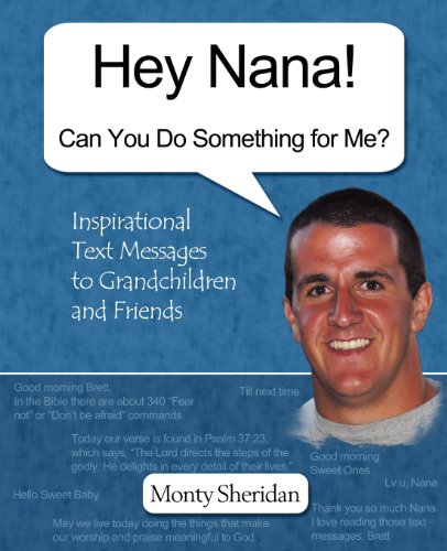Hey Nana Can You Do Something for Me? Sheridan, Monty
