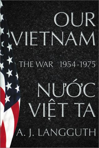 Our Vietnam/Nuoc Viet Ta: A History of the War 1954-1975 used book depot