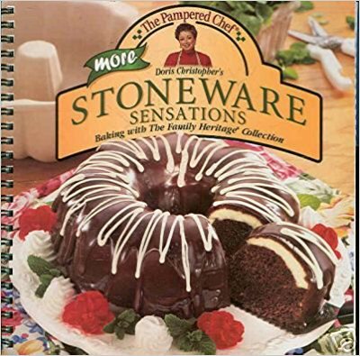 Doris Christopher's More Stoneware Sensations: Baking with the Family Heritage Collection ~ The Pampered Chef ~ used book depot
