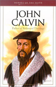 John Calvin (Heroes of the Faith) used book depot