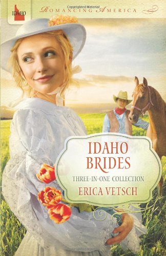 Idaho Brides Romancing America Vetsch, Erica