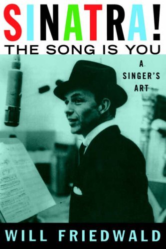 Sinatra! The Song Is You: A Singer's Art used book depot