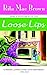 Loose Lips Runnymede [Paperback] Brown, Rita Mae