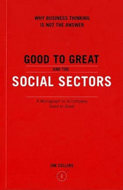 Good to Great and the Social Sectors: A Monograph to Accompany Good to Great (Good to Great, 3) used book depot