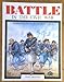 Battle in the Civil War: Generalship and Tactics in America, 186165 [Paperback] Griffith, Paddy