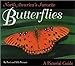 North Americas Favorite Butterflies: A Pictorial Guide Putnam, Patti and Putnam, Milt