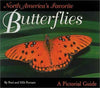 North Americas Favorite Butterflies: A Pictorial Guide Putnam, Patti and Putnam, Milt