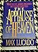 The Applause of Heaven [Hardcover] Lucado, Max