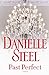 Past Perfect: A Novel [Hardcover] Steel, Danielle