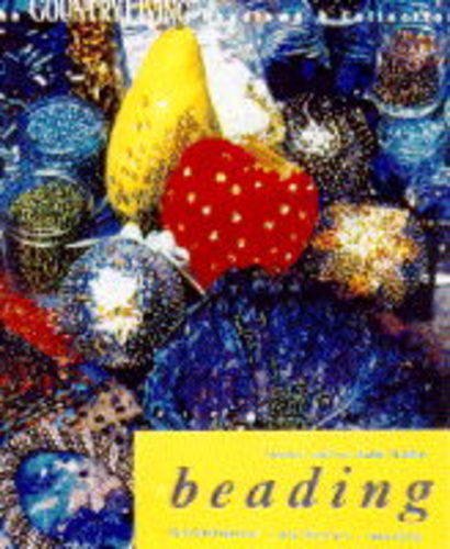 'BEADING (''COUNTRY LIVING'' NEEDLEWORK COLLECTION)'