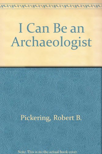 I Can Be an Archaeologist used book depot
