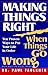 Making Things Right When Things Go Wrong [Paperback] Faulkner, Dr Paul