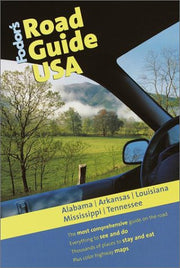 Fodor's Road Guide USA: Alabama, Arkansas, Louisiana, Mississippi, Tennessee, 1st Edition used book depot