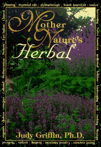 Mother Natures Herbal Llewellyns Whole Life Series Griffin, Judith
