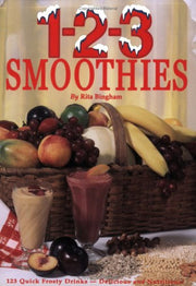 1-2-3 Smoothies - Quick Frosty Drinks That Are Delicious AND Nutritious! used book depot