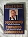 Slouching Towards Gomorrah