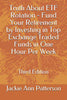 Truth About ETF Rotation  Fund Your Retirement by Investing in Top Exchange Traded Funds in One Hour Per Week: Third Edition Beat The Crash Patterson, Jackie Ann