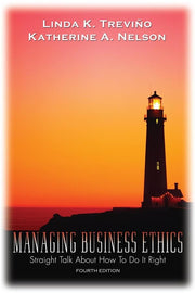Managing Business Ethics 4e WSE: Straight Talk About How to Do It Right used book depot