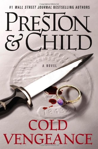 Cold Vengeance Special Agent Pendergast Preston, Douglas and Child, Lincoln