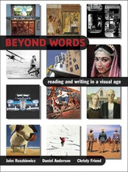 Beyond Words: Reading and Writing in a Visual Age used book depot