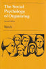 The Social Psychology of Organizing Weick, Karl E