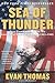 Sea of Thunder: Four Commanders and the Last Great Naval Campaign 19411945 [Paperback] Thomas, Evan