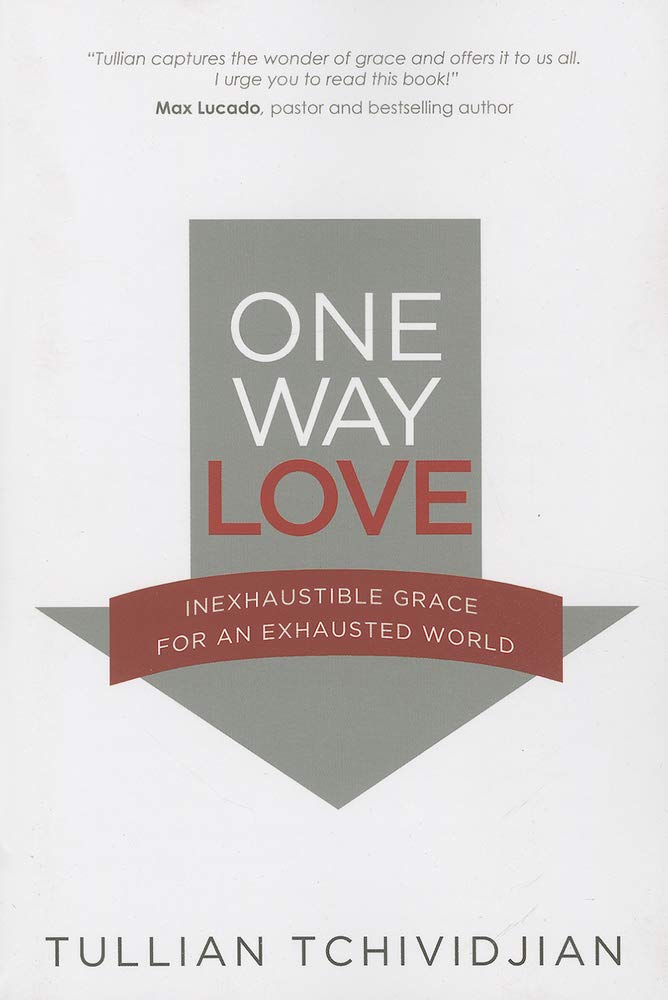 One Way Love: Inexhaustible Grace for an Exhausted World used book depot
