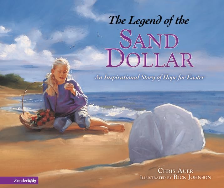 The Legend of the Sand Dollar: An Inspirational Story of Hope for Easter used book depot