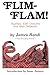 Flim-Flam! Psychics, ESP, Unicorns, and Other Delusions