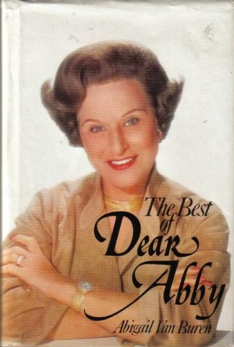 THE BEST OF DEAR ABBY BY ABIGAIL VAN BUREN~1981 used book depot