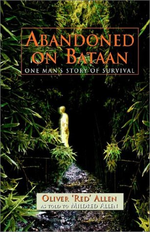 Abandoned at Bataan: One Man's Story of Survival used book depot