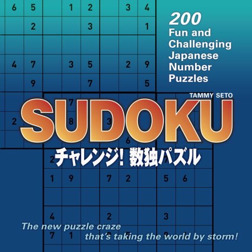 Sudoku: More than 200 Fun and Challenging Japanese Number Puzzles