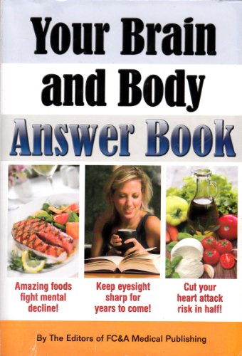 Your Brain and Body Answer Book [Paperback] FCA Medical Pub