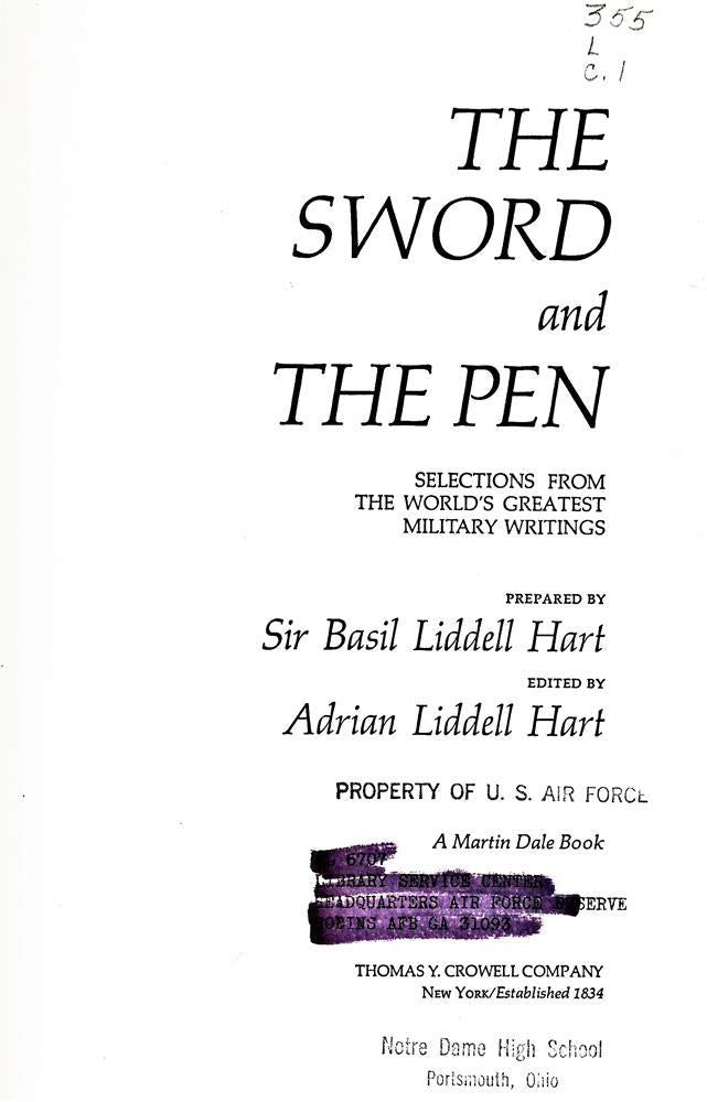 The Sword and The Pen: Selections from the World's Greatest Military Writings used book depot