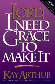 Lord, I Need Grace to Make It (Lord Series) used book depot