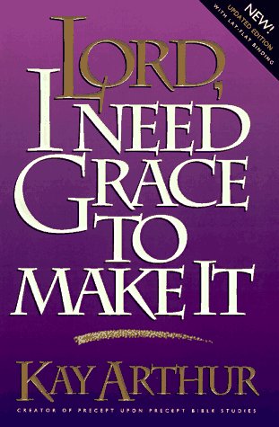 Lord, I Need Grace to Make It (Lord Series) used book depot