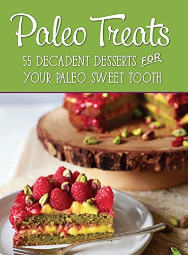 Paleo Treats: Delicious Guilt Free All Natural Desserts used book depot
