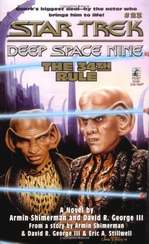 The 34th Rule Star Trek: Deep Space Nine, No 23 David R George III and Armin Shimerman